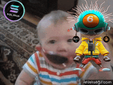 a baby 's face is behind a robot with the number 6 on it