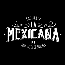 the logo for taqueria la mexicana is white on a black background .