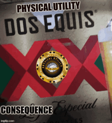 a bottle of dos equis has a physical utility sticker on it