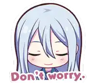 a cartoon of a girl with a sticker that says do n't worry .