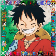 a picture of luffy from one piece with the words respect your crew on it