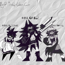 a black and white drawing of miss circle miss bloomie and miss havel