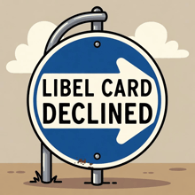 a blue sign that says libel card declined on it