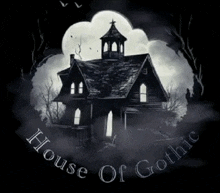 a black and white drawing of a haunted house with the words house of gothic written around it