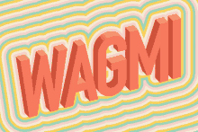 the word wagm is displayed on a colorful striped background