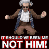 a man in a patriotic costume is jumping in the air with the words it should 've been me not him