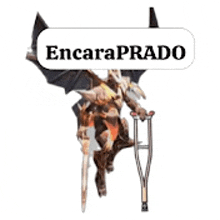 a dragon with crutches and a sword is holding a sign that says encara prado .