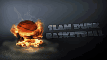 a basketball is on fire with the words slam dunk basketball written below it