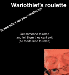 a screenshot for a wariotheist 's roulette challenge with a picture of a man with glasses