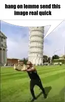 a picture of a man in front of a very tall building with the words hang on lemme send this image real quick