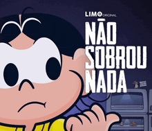 a cartoon character with the words " nao sobreu nada " written on it