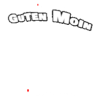 a white background with the words guten moin written in black