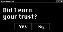 a computer screen asking if a user has earned their trust .