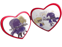 two heart shaped mirrors with the words no thoughts and sid nozoeli