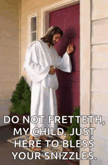 jesus is knocking on a door and saying do not fretteth my child