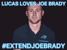 lucas loves joe brady #extendjoebrady with a man in a blue shirt