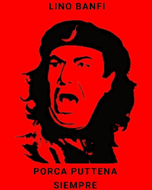 lino banfi porca puttena siempre is written on a red poster