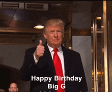 donald trump giving a thumbs up with the words happy birthday big g on the bottom