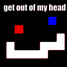 a poster that says get out of my head with a red and blue square