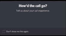 a screen asking how 'd the call go tell us about your call experience