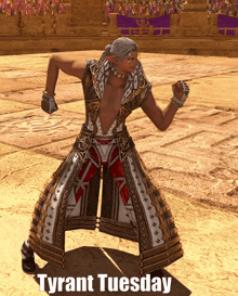 a man in a costume with the words tyrant tuesday written below him