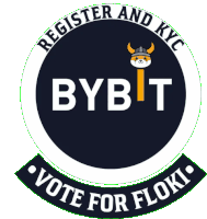 a sign that says bybit register and kyc and vote for floki