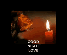 a picture of a candle and a rose with the words good night love