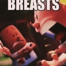 a picture of a cartoon character with the words breasts on it .