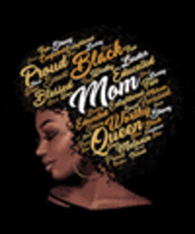 a woman 's head is surrounded by words that say `` proud black mom '' .