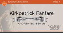 a 25th anniversary edition of kirkpatrick fanfare by andrew boysen jr