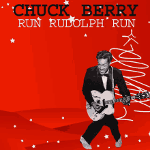 a poster for chuck berry 's run rudolph run album