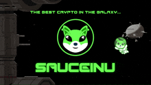 an advertisement for sauceinu with a green dog in the middle