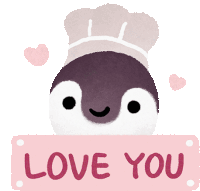 a penguin wearing a chef hat is holding a sign that says " love you "