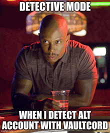 a man sitting at a bar with a drink in his hand with a caption that says detective mode