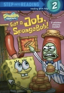 a book called get a job spongebob is a step into reading