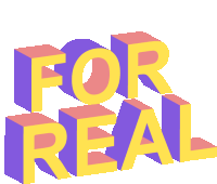 the word for real is written in yellow and purple blocks