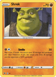 a shrek pokemon card has a weakness of x2 and resistance of 10