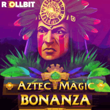 an advertisement for aztec magic bonanza shows a native american with feathers on his head