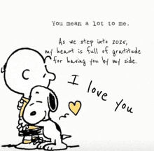 a cartoon of snoopy and charlie brown hugging with the words " you mean a lot to me " below them