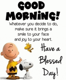 snoopy and charlie brown are standing next to each other on a good morning greeting card .