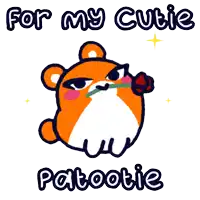 a drawing of a hamster with a rose in its mouth and the words " for my cutie patootie " below it