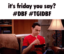a man sitting on a couch eating noodles with chopsticks and the words it 's friday you say #dbf