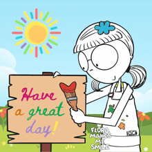 a cartoon of a girl holding a sign that says " have a great day "