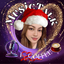 a picture of a woman wearing a santa hat and the words music talk i coffee