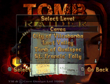 a video game called tomb raider selects a level