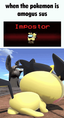 a picture of a pokemon with the caption when the pokemon is amogus sus impostor