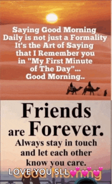 a good morning message that says friends are forever always stay in touch and let each other know you care love you slightly