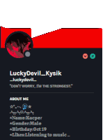 a facebook page for luckydevil_kysik says " don t worry , i 'm the strongest "