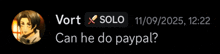 a picture of a man with the words " can he do paypal "