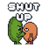 a pixel art illustration of a pickle and an orange with the words shut up written above them